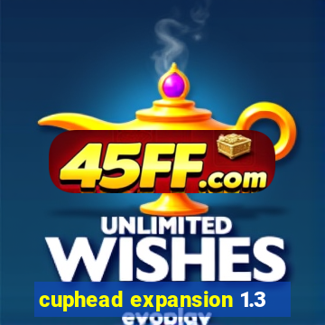 cuphead expansion 1.3